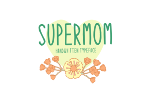Supermom Handwritten Font for Craft Projects